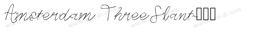 Amsterdam ThreeSlant字体转换